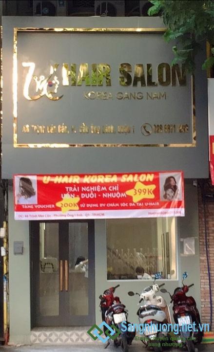 Cần sang nhanh salon tóc nằm mặt đường Trịnh Văn Cấn, phường Cầu Ông Lãnh, quận 1. 